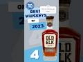 My Top 10 Whiskeys of 2023: Number 4 #shorts #bourbon #whiskey #2023