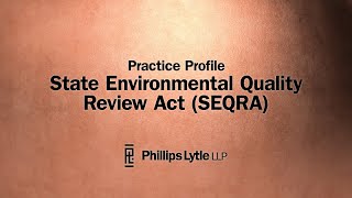 Practice Profile: State Environmental Quality Review Act (SEQRA)