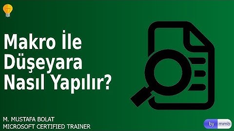 Makro ile Düşeyara Nasıl Yapılır?