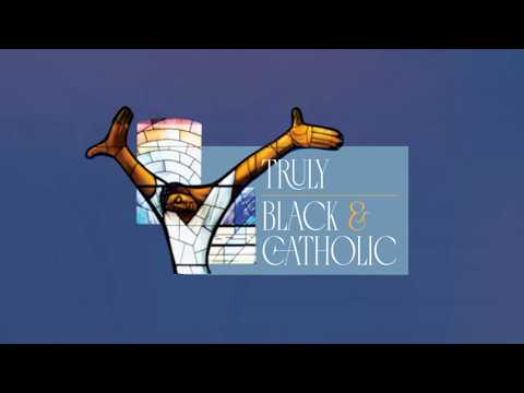 Truly Black and Catholic: Episode 2