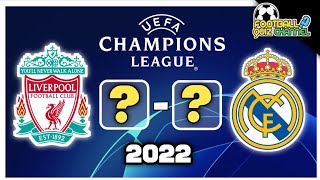 Guess The Result Of The Champions League Final Quiz Football 2022
