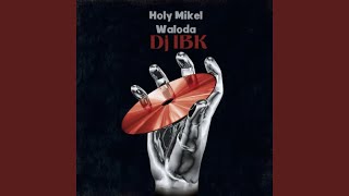 Holy Mikel Waloda