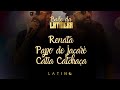 BAILE DA LATINERA | Renata - Papo de Jacaré - Catia Catchaça