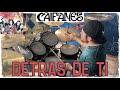 Caifanes- Detras De Ti- Drum Cover