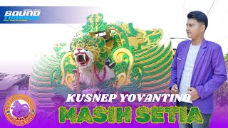 MASIH SETIA - KUSNEP YOVANTINO ‖ NEW CRYSTALLIA NADA ‖ DESA KARANGLAYUNG  –  SUKRA ‖ 11 JUNI 2025