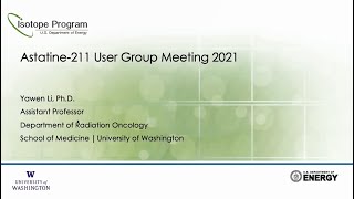 2021 Astatine-211 User Group Meeting - DOE Isotope Program