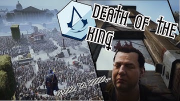 Assassins Creed Unity: Death of the King feat. King Louis XVI