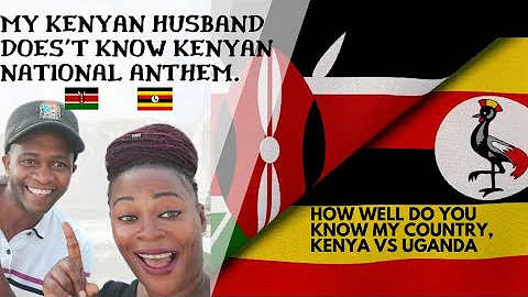 KENYA VS UGANDA How well do you know my country ??  My Kenyan husband shocked me!!!😱 UNBELIEVABLE!!!