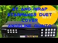 At Ang Hirap - (Starmaker Duet Cover) Angeline Quinto - / Penzonic 107.1 / A+