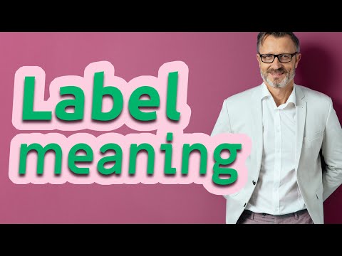 Video: Ką Reiškia Posakis „etiketė“?
