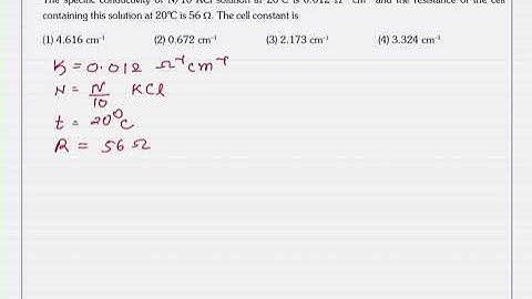 Electrochemistry | the specific conductivity of N/10 KCl solution | find G* cell constant  |KCl