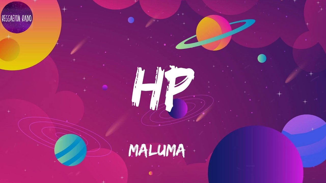 Maluma -HP(letra)