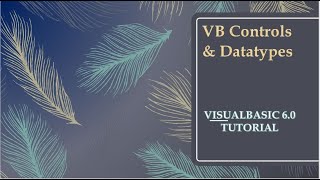 Visual Basic tutorial for beginners 2020 |VB Controls & datatypes|Simple 2 Learn