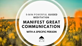 5-MIN Manifest Calls/Texts From A Specific Person: Great Communication (FAST RESULTS)