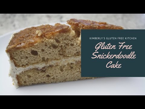 Gluten Free Snickerdoodle Cake