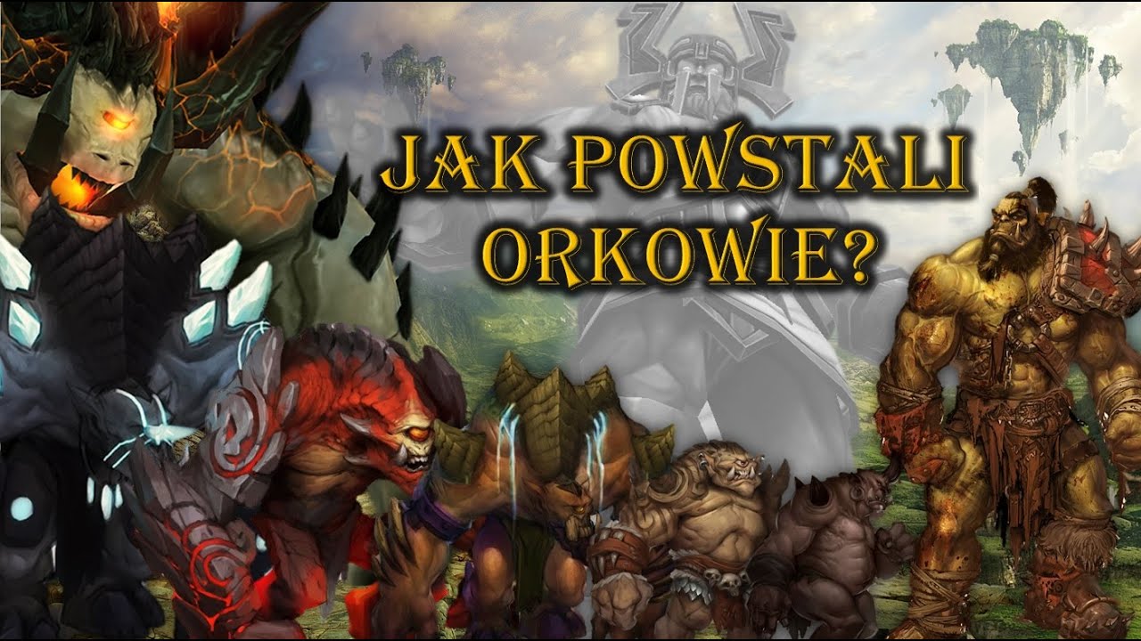 Głos Azeroth. Odc.15: Jak powstali orkowie?