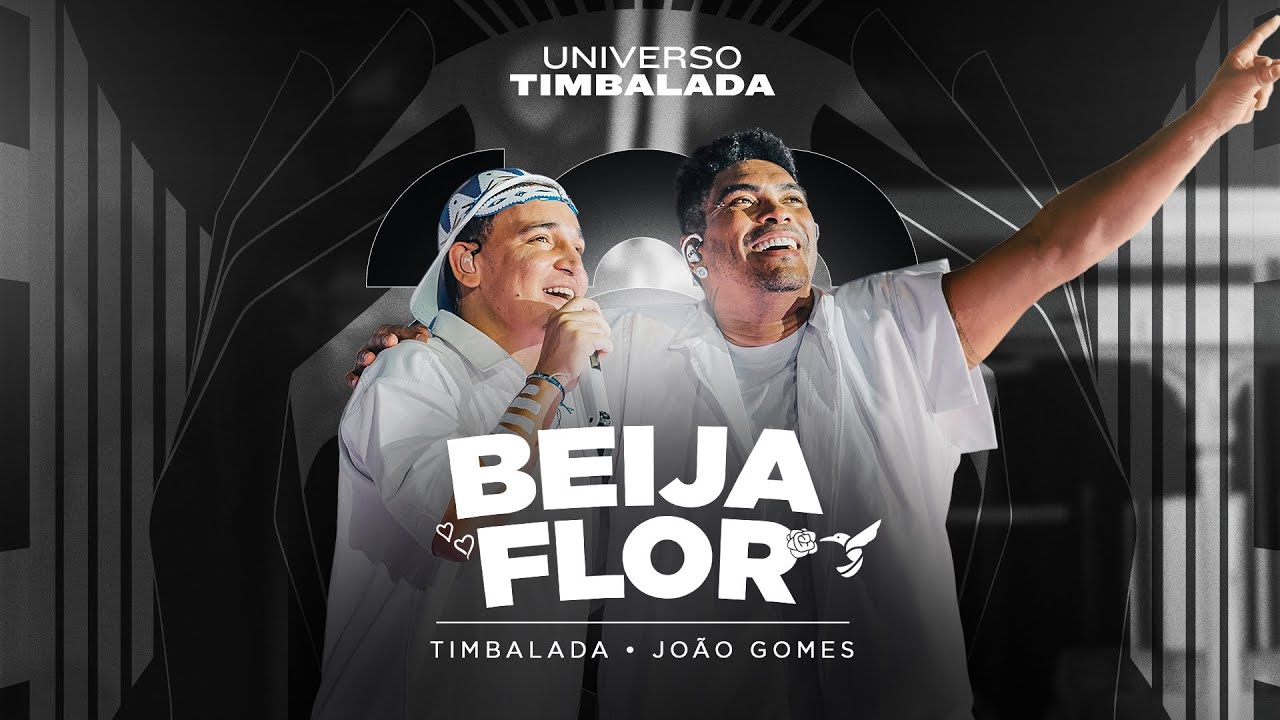 Timbalada, João Gomes - Beija-Flor (Universo Timbalada)