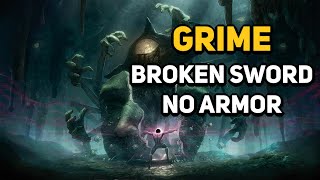 Can You Beat GRIME With A Broken Sword and No Armor?