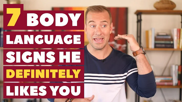 7 Body Language Signs He DEFINITELY Likes You | Dating Advice for Women by Mat Boggs