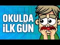 Okulun İlk Günü ( OKULA DÖNÜŞ ) | Animasyon