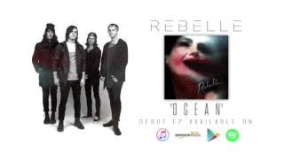 Watch Rebelle Ocean video
