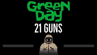 Green Day • 21 Guns (CC) 🎤 [Karaoke] [Instrumental Lyrics]