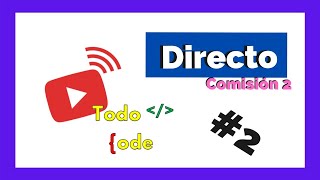 Comisión 2 - Clase de Consulta Nº 2 (Alumnos presenciales y seguidores)