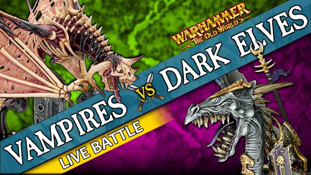 Vampire Counts vs Dark Elves | Warhammer The Old World (Live Battle ...