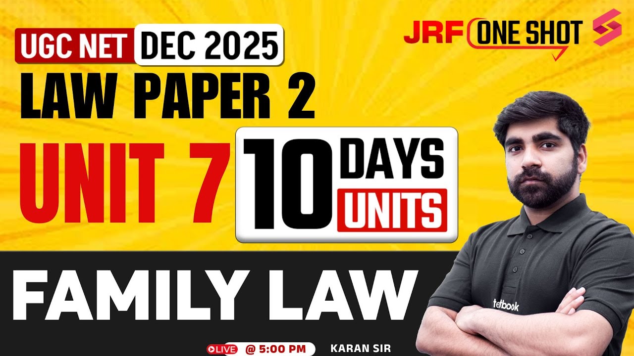 UGC NET Law Unit 7 | Family Law UGC NET | UGC NET Law Paper 2 By Karan Sir | UGC NET Law