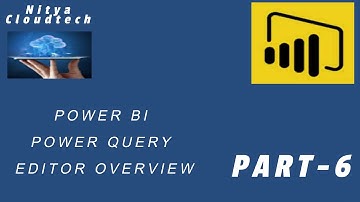 Power BI Query Editor Overview || Power BI Tutorial || NityaCloudtech