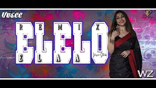 Elaa Elelo Mix - Deejay Vasee || VIPEC || Visual Exclusive || Re-Release 2k26 