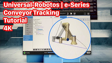 Universal-Robots | e-Series | Conveyor Tracking | 4K