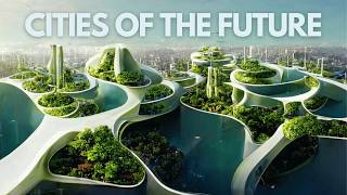 TOP 10 Most FUTURISTIC Cities In The World
