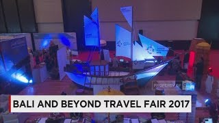 Bali and Beyond Travel Fair 2017