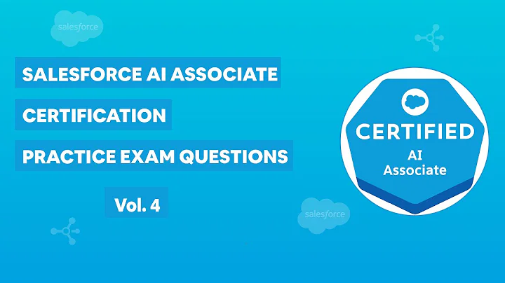 Salesforce AI Associate Certification - Practice Exam Questions Vol. 4