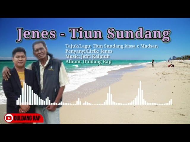 JENES - Tiun Sundang |Kissa c Madsan (Duldang Rap Music) class=