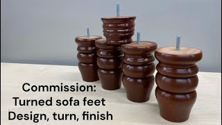 Turned sofa feet - design, turning & finishing