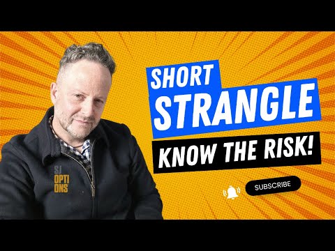 Short Strangles, What's Your Risk? | Options Strategies