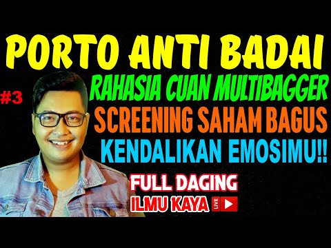 ILMU MAHAL!! CARA MENYUSUN PORTO ANTI BADAI, STRATEGI INVESTASI SAHAM CUAN MULTIBAGGER ALA NIZAR #3