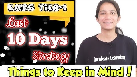 Last 10 Days Strategy EMRS Tier-1 Exam @InculcateLearning #emrs2025 #emrs #teachingaptitude