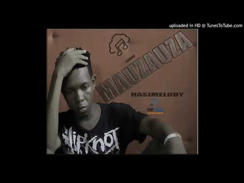 NASI MELLODY MAUZAUZA Mp3 