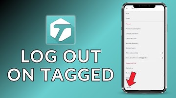 How to Log Out on Tagged? 2024 (Quick & Easy) | Tagged App