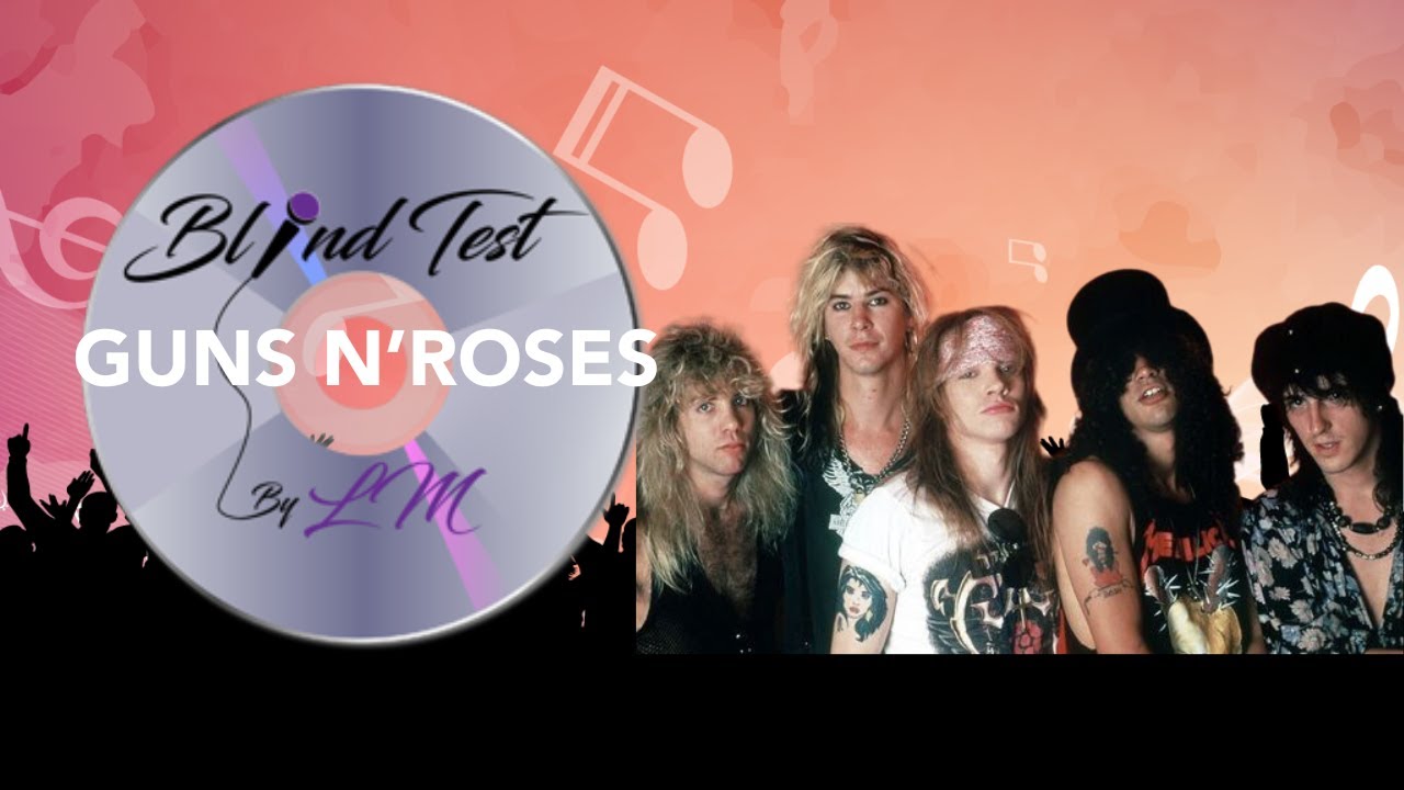 BlindTest spécial Guns N'Roses (25 extraits)