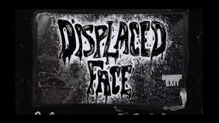DENSE - Displaced Face (Official Video)