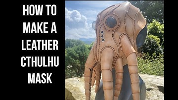 How to make a Cthulhu Mask - Leather Mask Tutorial.