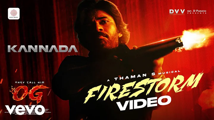 They Call Him OG (Kannada) - Firestorm Video Song | Pawan Kalyan | Thaman S