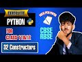 Python Lecture 32 | Constructors in Python (In Hindi) | RBSE &amp; CBSE | 🔥 Nextera Tech 🔥