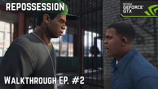 Gta 5 Expanded and Enhanced Gameplay Walkthrough EP#2 (Repossession) Nvidia GTX 1650 (No Commentary)