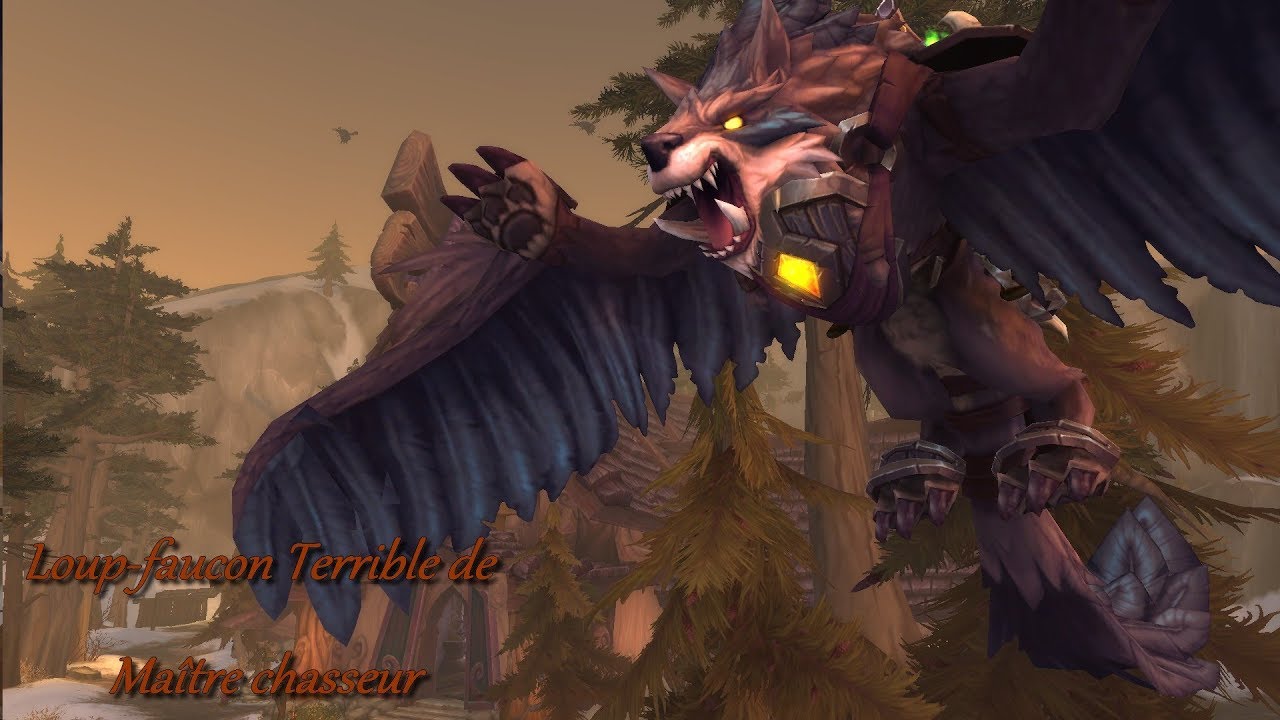 Elite monture wow Loup-faucon Terrible de Maître chasseur - YouTube
