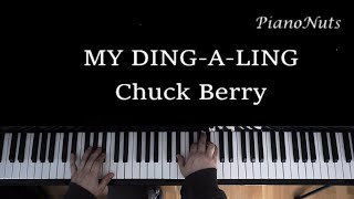 MY DING-A-LING,  Chuck Berry, 1972. Sing Along Piano Karaoke with Lyrics (Accoustic piano)